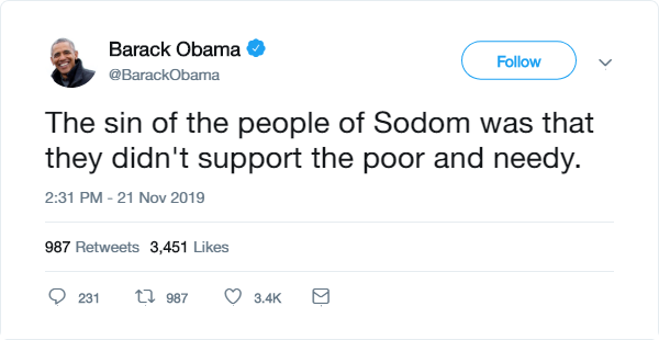 Tweet: The sin of the people of Sodom was that they didn't support the poor and needy.